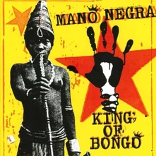 Mano Negra, CD KING OF BONGO