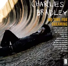 Charles Bradley, Vinyl NO TIME FOR DREAMING
