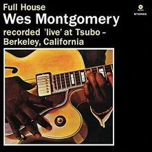 Wes Montgomery, Vinyl Full House