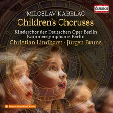 CD MILOSLAV KABELAC: CHILDREN'S CHORUSES