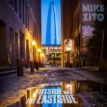 Mike Zito, CD OUTSIDE OR THE EASTSIDE