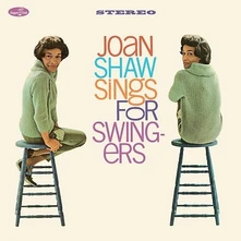 Joan Shaw, Vinyl SINGS FOR SWINGERS