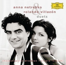 Anna Netrebko, CD Anna Netrebko & Rolando Villazón, Staatskapelle Dresden, Nicola Luisotti - Duets