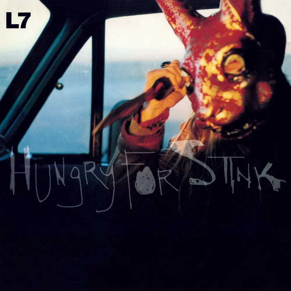 L7 – HUNGRY FOR STINK (Vinyl)