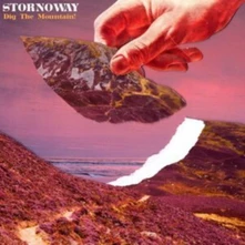 Stornoway, Vinyl DIG THE MOUNTAIN!