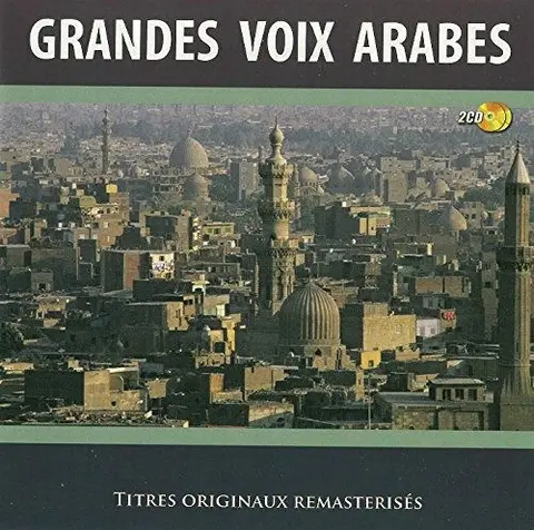 LES GRANDES VOIX ARABES