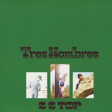 ZZ Top, Vinyl TRES HOMBRES (DELUXE VINYL)