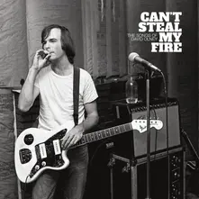 Various Artists – CAN'T STEAL MY FIRE: THE SONGS OF DAVID OLNEY (Vinyl)