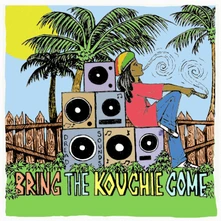V/A, CD BRING THE KOUCHIE COME