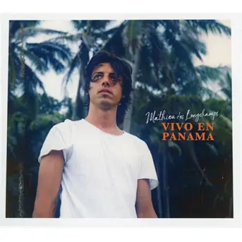 Mathieu Des Longchamps – VIVO EN PANAMA (CD)
