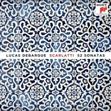 Lucas Debargue, CD Scarlatti: 52 Sonatas
