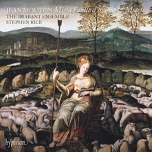 The Brabant Ensemble, CD MOUTON: MISSA FAULTE D'ARGENT & MOTETS