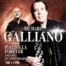 Richard Galliano, DVD PIAZZOLA FOREVER