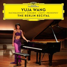 Yuja Wang, CD THE BERLIN RECITAL