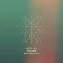 Marconi Union – WEIGHTLESS (CD)