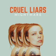 Mightmare, CD CRUEL LIARS