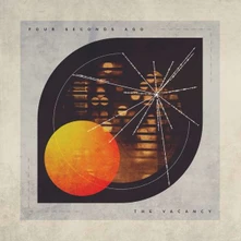 Four Seconds Ago, CD The Vacancy