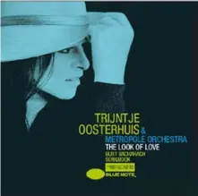 Trijntje Oosterhuis – THE LOOK OF LOVE: BURT BACHARACH SONGBOOK (CD)