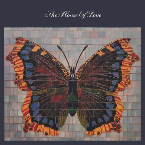 The House of Love – Vinyl HOUSE OF LOVE
