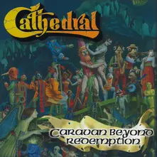 Cathedral, CD CARAVAN BEYOND REDEMPTION