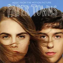 CD Paper Towns (Music From The Motion Picture)