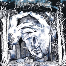 Woods of Ypres, Vinyl WOODS 5: GREY SKIES & ELECTRIC LIGHT