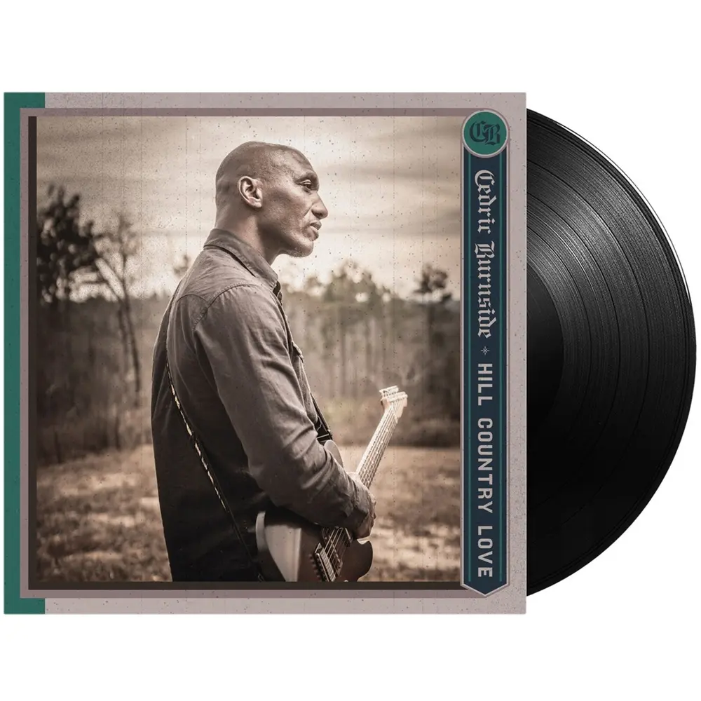 Cedric Burnside – BURNSIDE, CEDRIC - HILL COUNTRY LOVE (Vinyl)