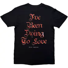 Unisex T-Shirt: Dying To Love (Black) (Back Print) thumbnail
