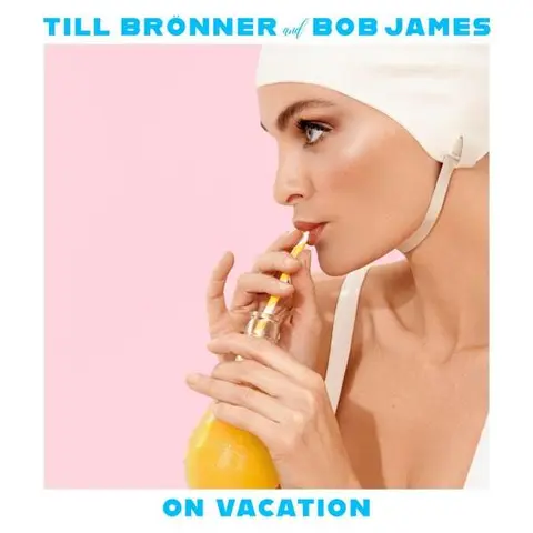 Till Brönner & Bob James – Vinyl On Vacation