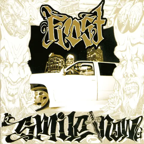 SMILE NOW, DIE LATER