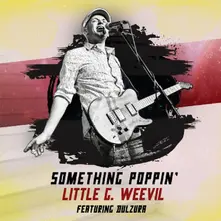 Little G Weevil – SOMETHING POPPIN' (CD)