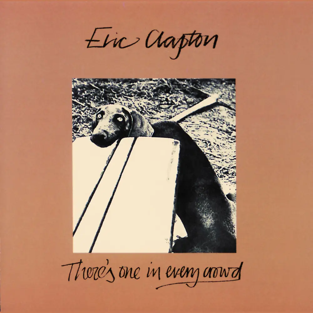 Eric Clapton – THERE'S ONE IN EVERY CROWD (CD)