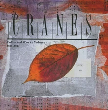 Cranes, CD CRANES - COLLECTED WORK VOL 1 - 1989-1997