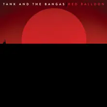 Tank and the Bangas – Red Balloon (Vinyl)