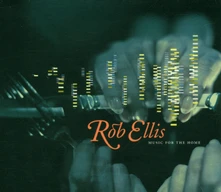 Rob Ellis, CD MUSIC FOR THE HOME