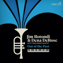 Vinyl JIM ROTONDI AND DENA DEROSE WITH THEIR VIENNA QUARTET: OUT OF THE PAST