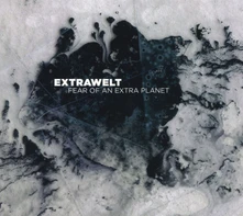 CD FEAR OF AN EXTRA PLANET
