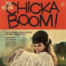 Tami Neilson, CD CHICKABOOM!