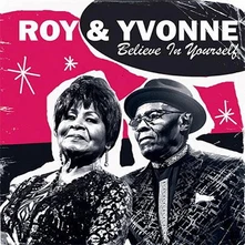 Roy & Yvonne, CD BELIEVE IN YOURSELF