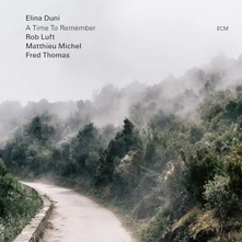 CD DUNI, ELINA - A TIME TO REMEMBER