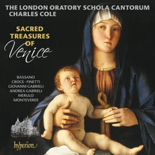 London Oratory Schola Cantorum, CD SACRED TREASURES OF VENICE
