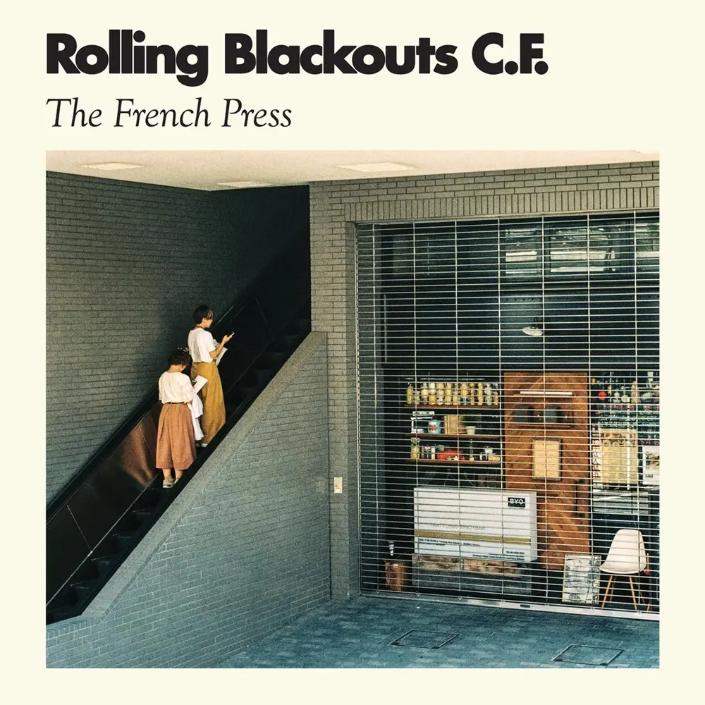 ROLLING BLACKOUTS COASTAL - FRENCH PRESS