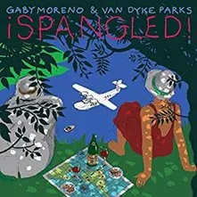 Gaby Moreno & Van Dyke Parks, Vinyl SPANGLED!