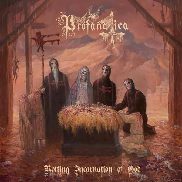 Profanatica – ROTTING INCARNATION OF GOD (Vinyl)