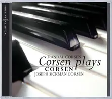 Joseph Sickman Corsen – CORSEN PLAYS CORSEN (CD)