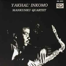 Winston "Mankunku" Ngozi, Vinyl YAKHAL' INKOMO