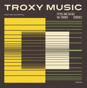 Soundtrack – CD V/A - TROXY MUSIC: FIFTIES AND SIXTIES FILM THEMES SCREEN 2