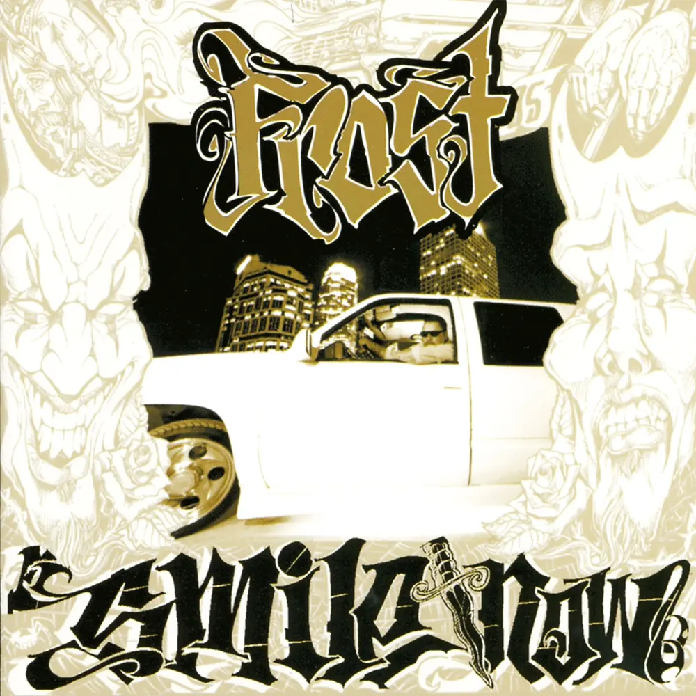 SMILE NOW, DIE LATER