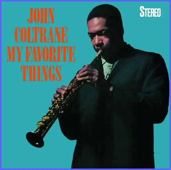 John Coltrane – My Favorite Things (24-bit Remastered) (CD)