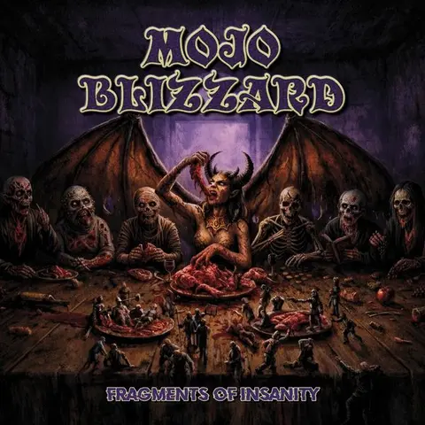 Mojo Blizzard – CD FRAGMENTS OF INSANITY